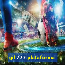 gil 777 plataforma